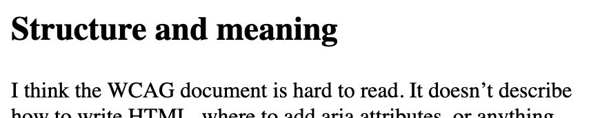 A heading looks like a heading by default, without any css